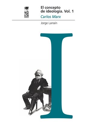 cover image of El concepto de ideología Volumen 1. Marx
